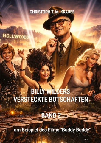 Billy Wilders versteckte Botschaften - Band 2