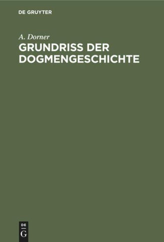 Grundriss der Dogmengeschichte