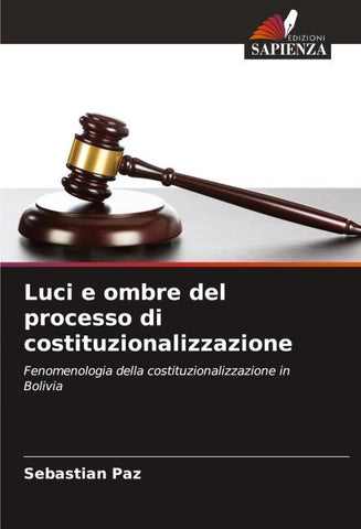 Luci e ombre del processo di costituzionalizzazione