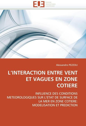 L''INTERACTION ENTRE VENT ET VAGUES EN ZONE COTIERE