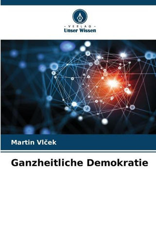 Ganzheitliche Demokratie