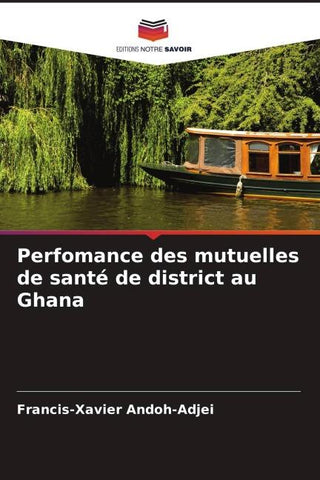 Perfomance des mutuelles de santé de district au Ghana