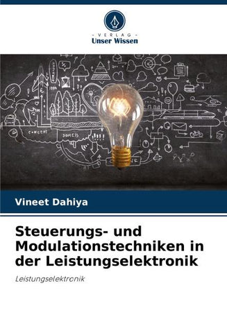 Steuerungs- und Modulationstechniken in der Leistungselektronik