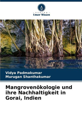 Mangrovenökologie und ihre Nachhaltigkeit in Gorai, Indien