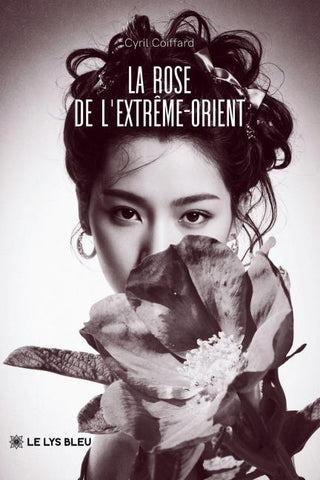 La rose de l'Extrême-Orient