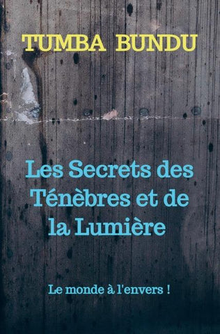 Les Secrets des Ténèbres et de la Lumière