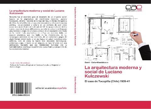 La arquitectura moderna y social de Luciano Kulczewski