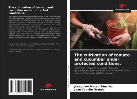 The cultivation of tomato and cucumber under protected conditions.
