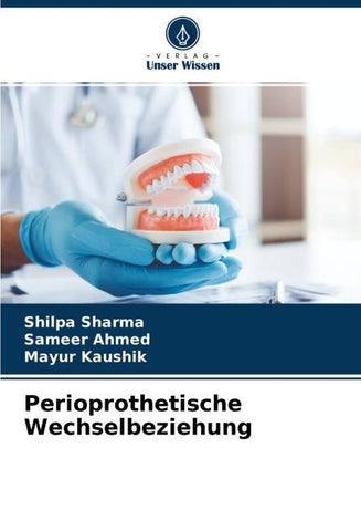 Perioprothetische Wechselbeziehung