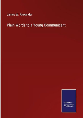 Plain Words to a Young Communicant