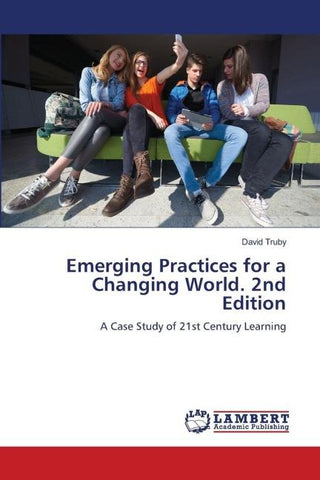 Emerging Practices for a Changing World. 2nd Edition