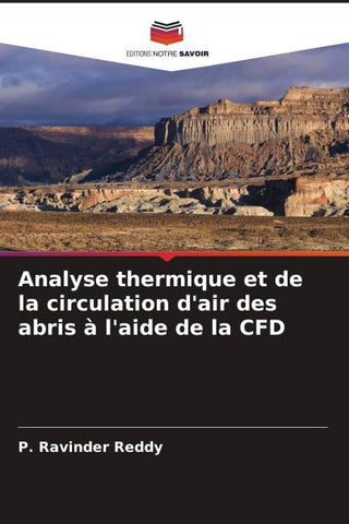 Analyse thermique et de la circulation d'air des abris à l'aide de la CFD