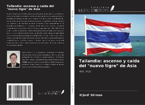 Tailandia: ascenso y caída del "nuevo tigre" de Asia