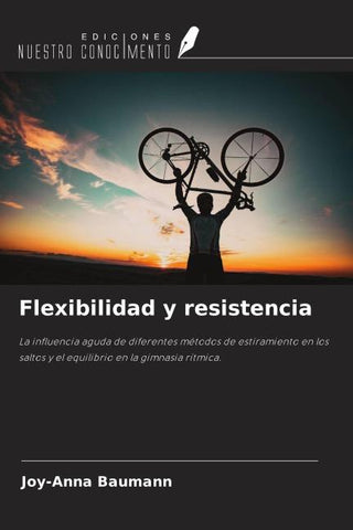 Flexibilidad y resistencia