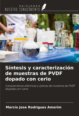 Síntesis y caracterización de muestras de PVDF dopado con cerio