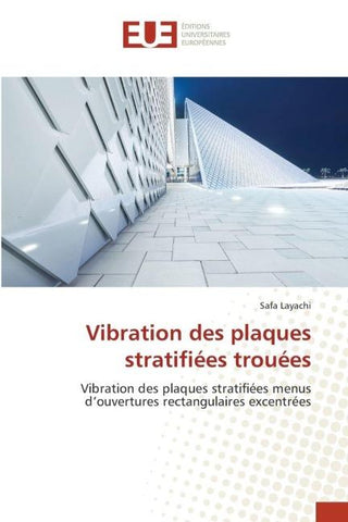 Vibration des plaques stratifiées trouées