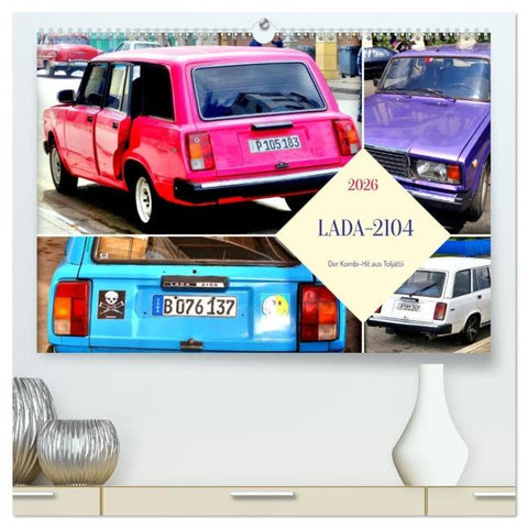 LADA-2104 - Der Kombi-Hit aus Toljatti (hochwertiger Premium Wandkalender 2026 DIN A2 quer), Kunstdruck in Hochglanz