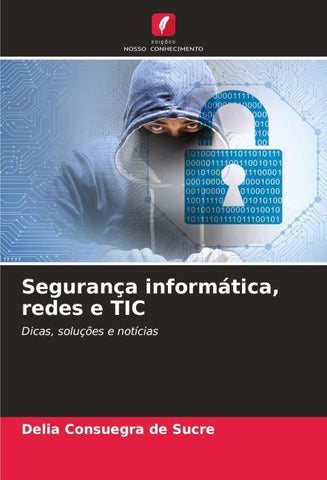 Segurança informática, redes e TIC