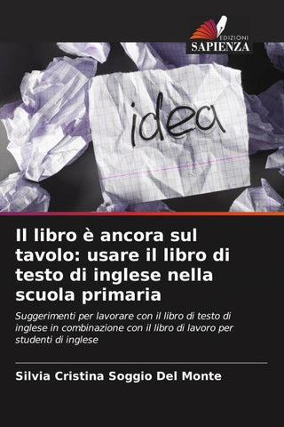 Il libro è ancora sul tavolo: usare il libro di testo di inglese nella scuola primaria