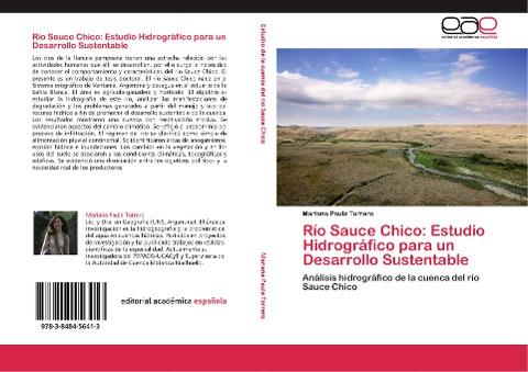 Río Sauce Chico: Estudio Hidrográfico para un Desarrollo Sustentable