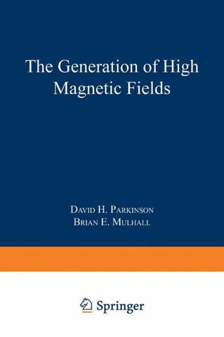 The Generation of High Magnetic Fields