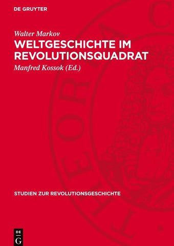 Weltgeschichte im Revolutionsquadrat