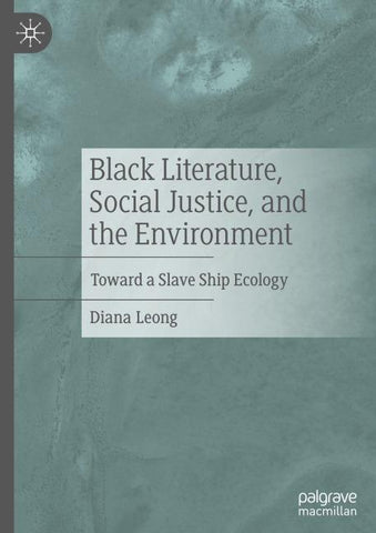 Black Literature, Social Justice, and the Environment