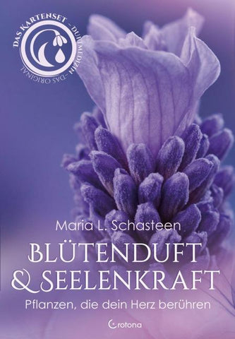 Blütenduft und Seelenkraft – Das Kartenset zur Duftmedizin