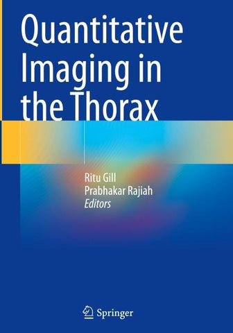 Quantitative Imaging in the Thorax