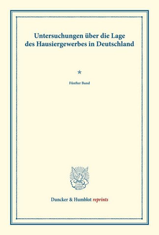 Untersuchungen über die Lage des Hausiergewerbes in Deutschland.