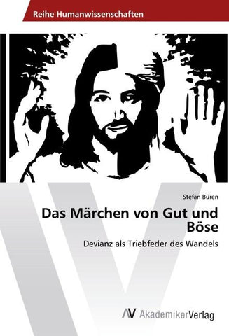Das Märchen von Gut und Böse