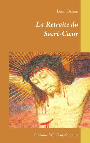La Retraite du Sacré-C¿ur