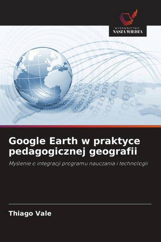 Google Earth w praktyce pedagogicznej geografii