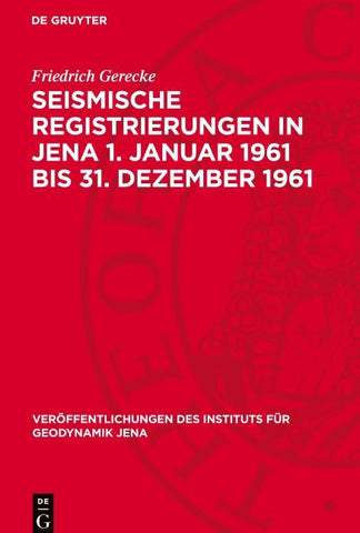 Seismische Registrierungen in Jena 1. Januar 1961 bis 31. Dezember 1961