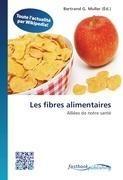 Les fibres alimentaires