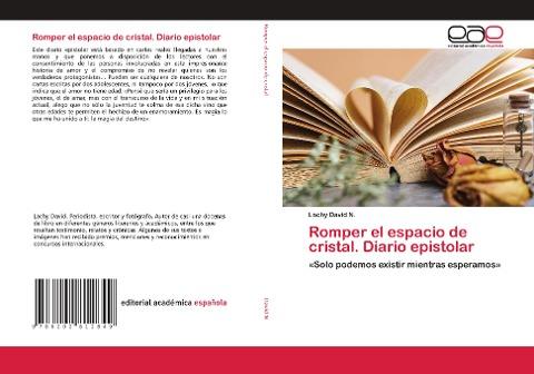 Romper el espacio de cristal. Diario epistolar