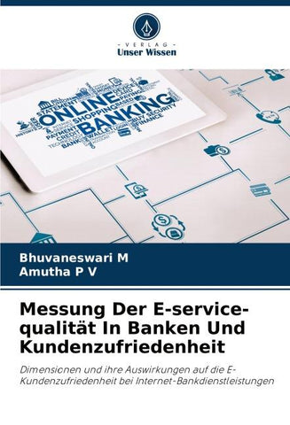 Messung Der E-service-qualität In Banken Und Kundenzufriedenheit