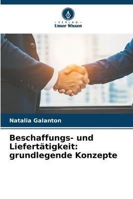 Beschaffungs- und Liefertätigkeit: grundlegende Konzepte