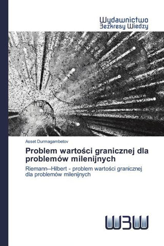 Problem warto¿ci granicznej dla problemów milenijnych