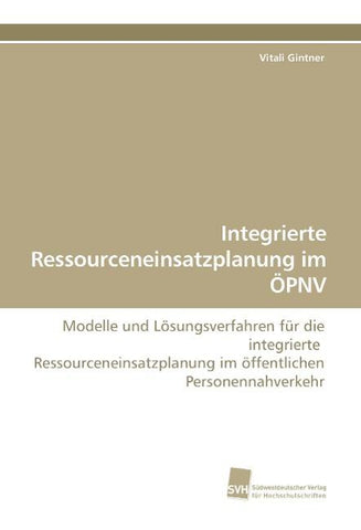 Integrierte Ressourceneinsatzplanung im ÖPNV