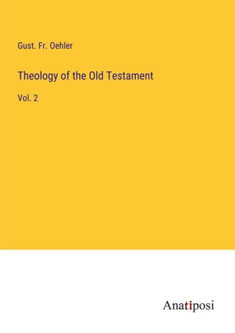 Theology of the Old Testament