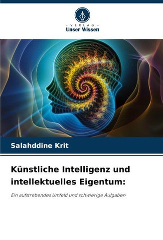Künstliche Intelligenz und intellektuelles Eigentum: