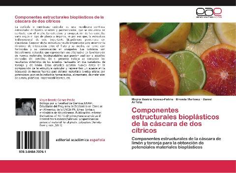 Componentes estructurales bioplásticos de la cáscara de dos cítricos