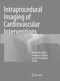 Intraprocedural Imaging of Cardiovascular Interventions