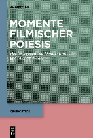 Momente filmischer Poiesis