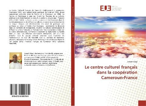 Le centre culturel français dans la coopération Cameroun-France
