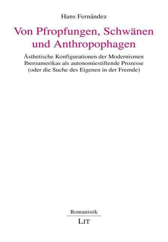 Von Pfropfungen, Schwänen und Anthropophagen