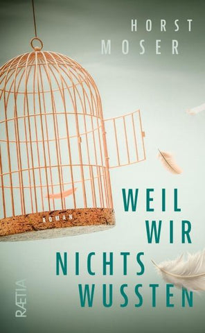 Weil wir nichts wussten