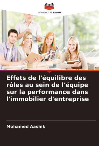 Effets de l'équilibre des rôles au sein de l'équipe sur la performance dans l'immobilier d'entreprise