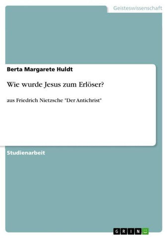 Wie wurde Jesus zum Erlöser?